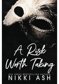 A Risk Worth Taking