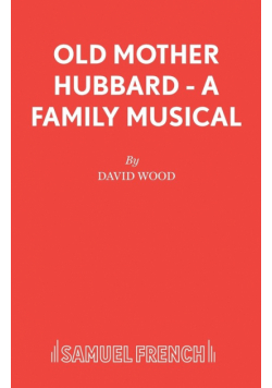 Old Mother Hubbard - A Family Musical