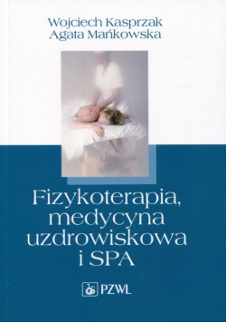 Fizykoterapia medycyn uzdrowiskowa i SPA