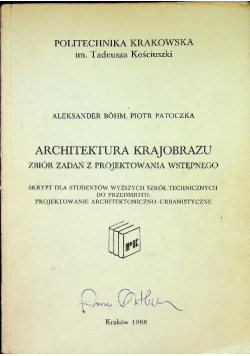 Architektura krajobrazu Zbiór zadań z projektowania wstępnego