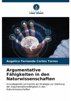 Argumentative Fähigkeiten in den Naturwissenschaften