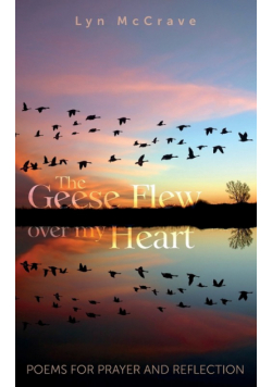 The Geese Flew Over My Heart