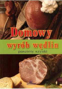 Domowy wyrób wędlin
