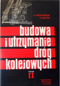 Budowa i utrzymanie dróg kolejowych Tom II