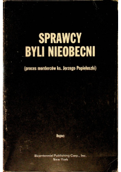 Sprawcy byli nieobecni