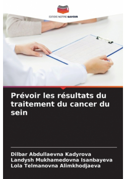 Prévoir les résultats du traitement du cancer du sein