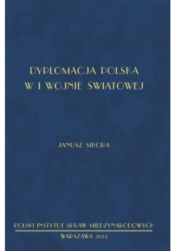 Dyplomacja polska w I wojnie światowej