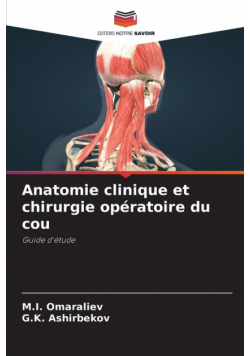 Anatomie clinique et chirurgie opératoire du cou