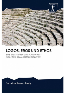 Logos, Eros Und Ethos