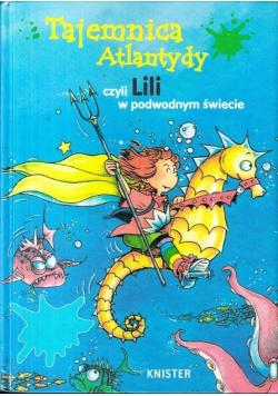 Tajemnica Atlantydy czyli Lili w podwodnym świecie
