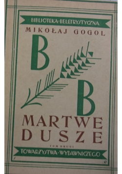 Martwe Dusze, 1927r.