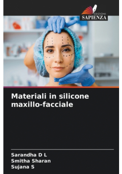 Materiali in silicone maxillo-facciale