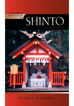 Historical Dictionary of Shinto, 2nd Edition