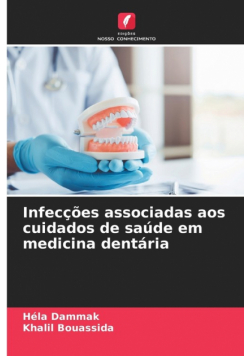 Infecções associadas aos cuidados de saúde em medicina dentária
