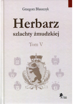 Herbarz szlachty żmudzkiej, Tom 5