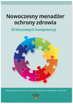 Nowoczesny menadżer ochrony zdrowia