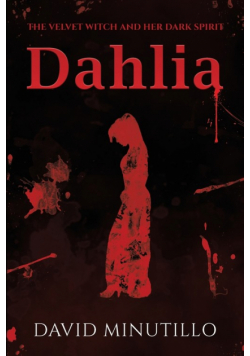 Dahlia - The Velvet Witch and Her Dark Spirit