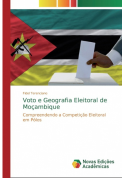 Voto e Geografia Eleitoral de Moçambique