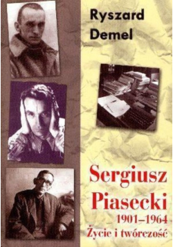 Sergiusz Piasecki 1901 1964 Życie i twórczość