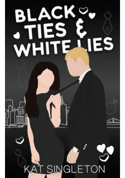 Black Ties and White Lies Illustrated Edition