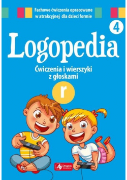 Logopedia Ćwiczenia i wierszyki z głoską r