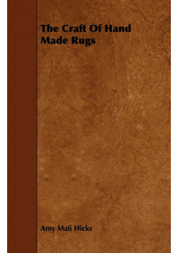 The Craft Of Hand Made Rugs