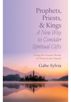 Prophets, Priests, and Kings