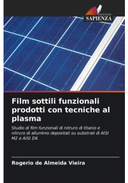Film sottili funzionali prodotti con tecniche al plasma
