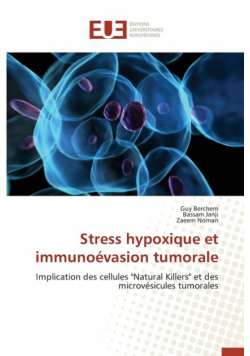 Stress hypoxique et immunoévasion tumorale