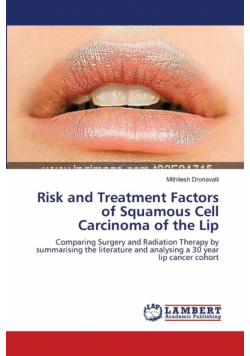 Risk and Treatment Factors of Squamous Cell Carcinoma of the Lip