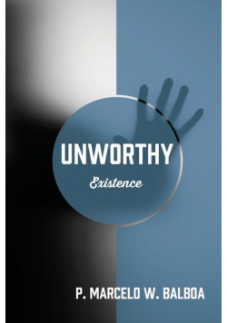 Unworthy