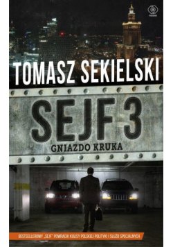 Sekielski Tomasz - Sejf 3 Gniazdo Kruka