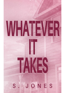 Whatever It Takes