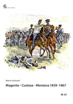 Magenta Custoza Mentana 1859 1867