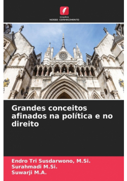 Grandes conceitos afinados na política e no direito