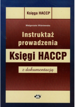 Instruktaż prowadzenia Księgi HACCP z dokumentacją
