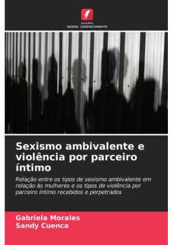 Sexismo ambivalente e violência por parceiro íntimo