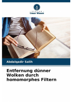 Entfernung dünner Wolken durch homomorphes Filtern