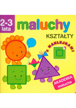 Maluchy Kształty z naklejkami Akademia malucha