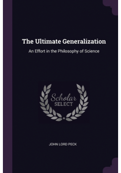 The Ultimate Generalization