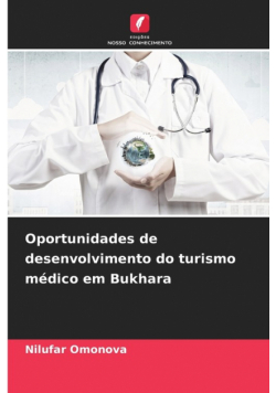 Oportunidades de desenvolvimento do turismo médico em Bukhara