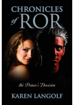 Chronicles of Ror the Prince's Decision