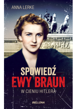Spowiedź Ewy Braun