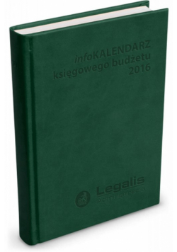 infoKALENDARZ księgowego budżetu 2016