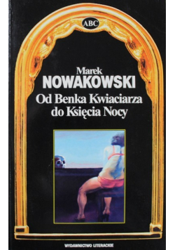 Od Benka Kwiaciarza do Księcia Nocy