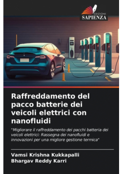 Raffreddamento del pacco batterie dei veicoli elettrici con nanofluidi