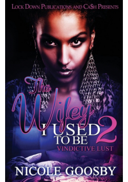 The Wifey I Used to Be 2