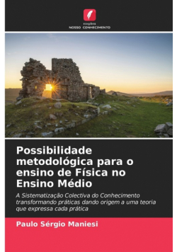 Possibilidade metodológica para o ensino de Física no Ensino Médio