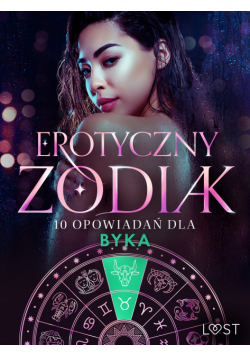 Erotyczny zodiak: 10 opowiadań dla Byka (#7)