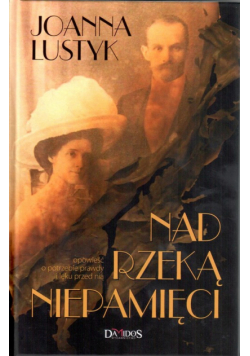 Nad rzeką niepamięci